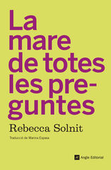 La mare de totes les preguntes La mare de totes les preguntes