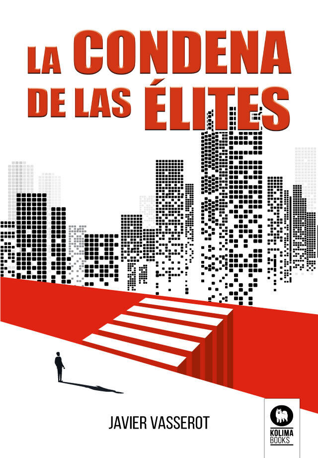 La condena de las &eacute;lites