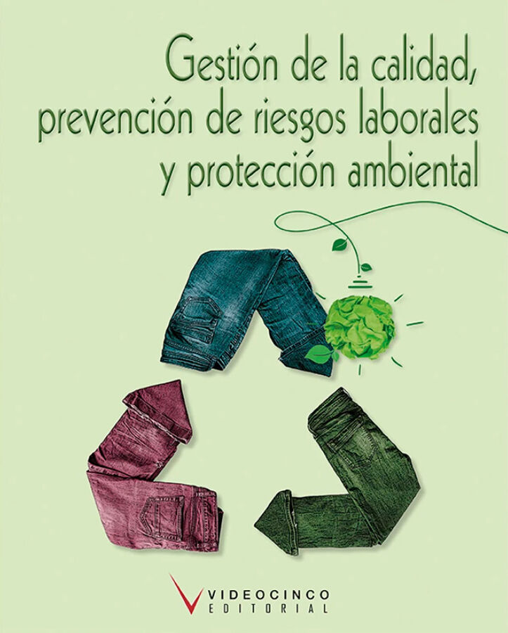 Gesti&oacute;n de la calidad, prevenci&oacute;n de riesgos laborales y protecci&oacute;n ambiental