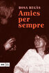 Amics per sempre Amics per sempre