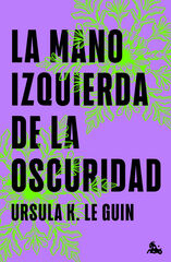 La mano izquierda de la oscuridad La mano izquierda de la oscuridad