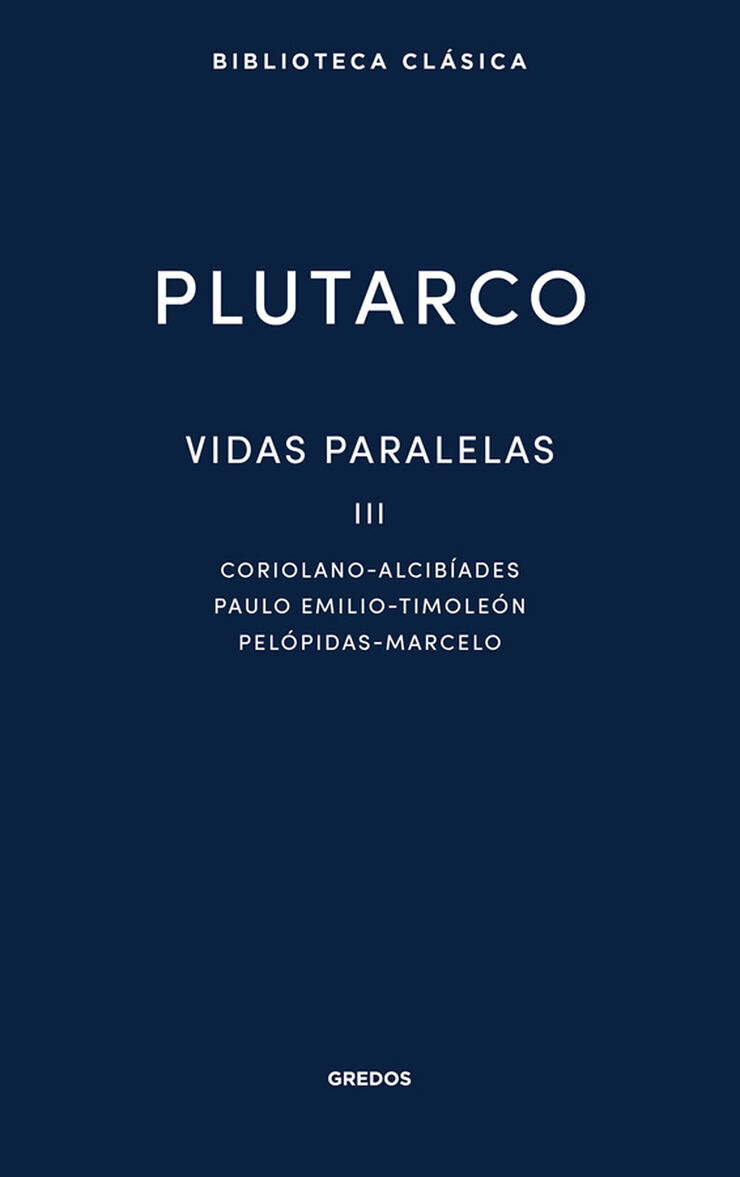 Vidas paralelas III