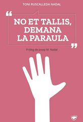 No et tallis, demana la paraula No et tallis, demana la paraula