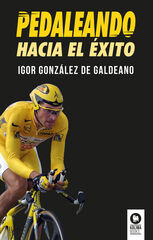 Pedaleando hacia el éxito Pedaleando hacia el éxito
