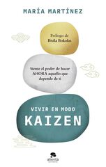 Vivir en modo kaizen Vivir en modo kaizen