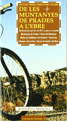 De les muntanyes de Prades a l'Ebre De les muntanyes de Prades a l'Ebre