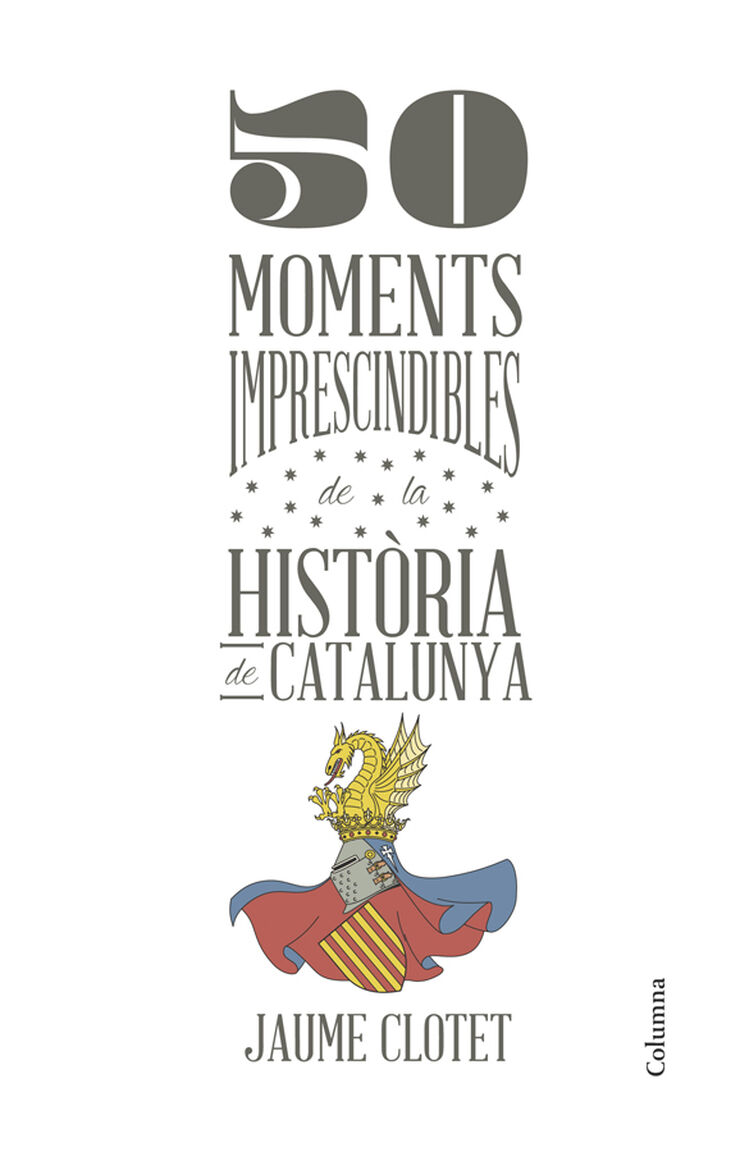 50 moments imprescindibles de la històri