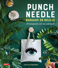 Punch Needle. Bordado en relieve