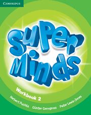 CUP E Super Minds 2/Workbook