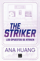 Dioses del juego 1. The Striker Dioses del juego 1. The Striker