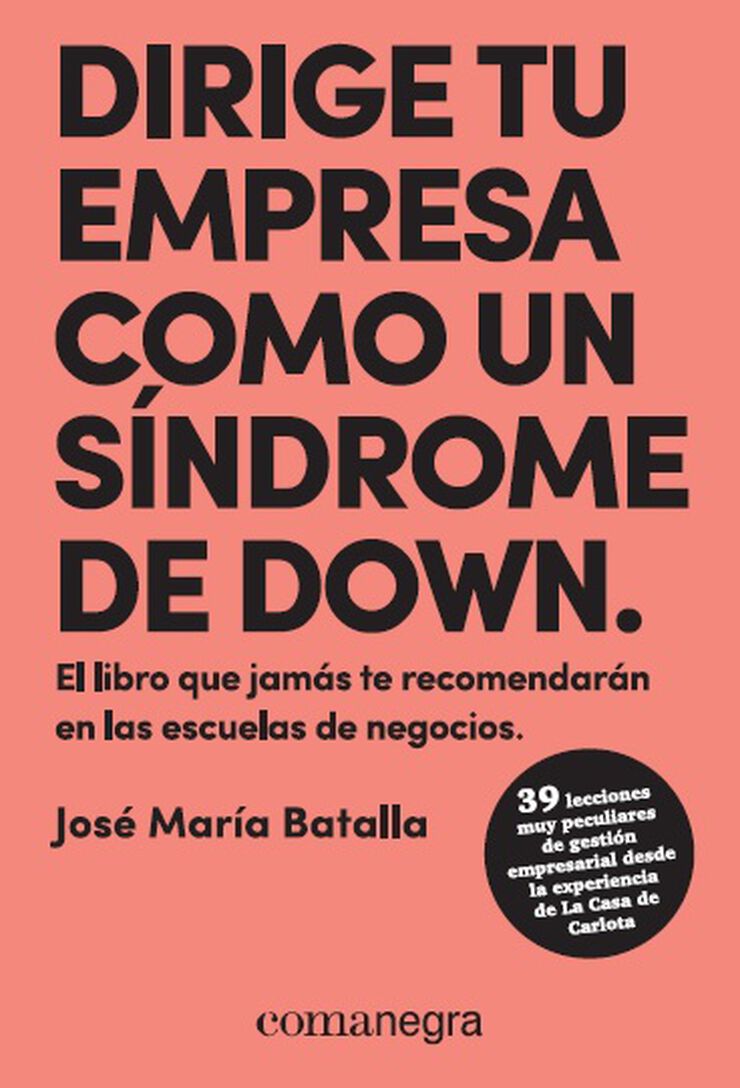 Dirige tu empresa como un síndrome de Down