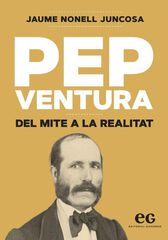 Pep Ventura. De mite a la realitat