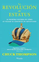 La revolución del estatus La revolución del estatus