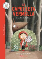 La Caputxeta vermella La Caputxeta vermella