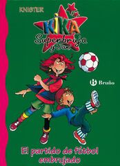 Kika superbruja y Dani, el partido de fútbol