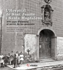 L'Hospital de Sant Jaume i Santa Magdalena L'Hospital de Sant Jaume i Santa Magdalena