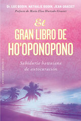 El Gran libro de Ho'oponopono El Gran libro de Ho'oponopono