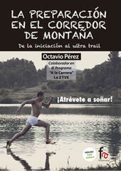 La preparación en el corredor de montaña La preparación en el corredor de montaña