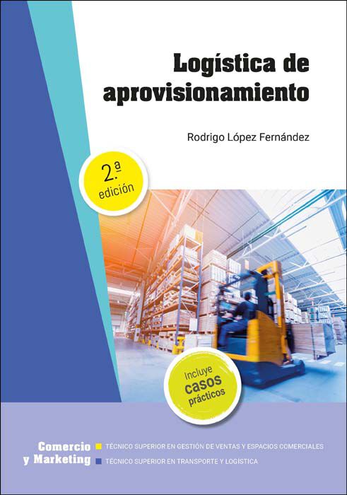 Log&iacute;stica de aprovisionamiento 2&ordf; edici&oacute;n 2021