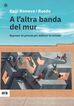 A l'altra banda del mur