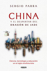 China y el despertar del drag&oacute;n de jade