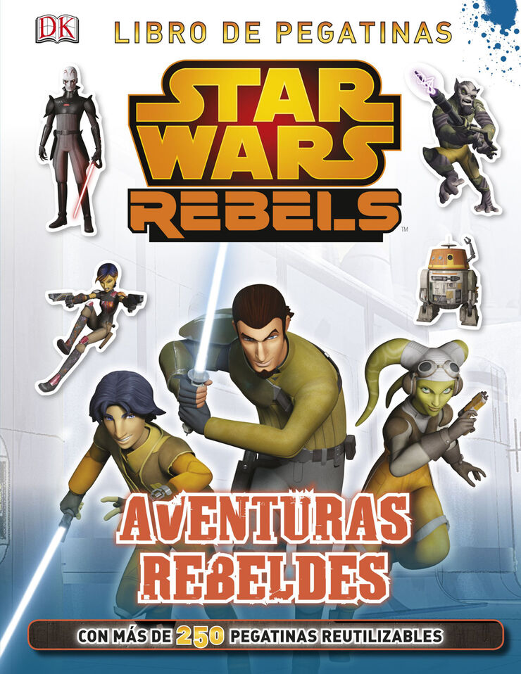 Star Wars Rebels. Aventuras rebeldes