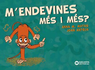 M'endevines més i més? M'endevines més i més?