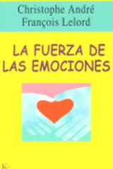 La fuerza de las emociones La fuerza de las emociones