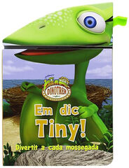 Em dic Tiny!