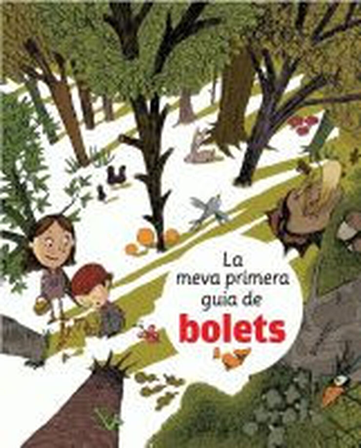 Meva primera guia de bolets, La