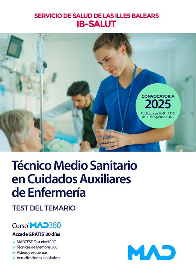 T&eacute;cnico Medio Sanitario en Cuidados Auxiliares de Enfermer&iacute;a del Servicio de Salud de las Illes Balears (IB-SALUT). Test del temario