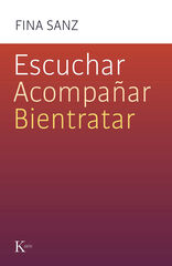 Escuchar, acompañar, bientratar Escuchar, acompañar, bientratar