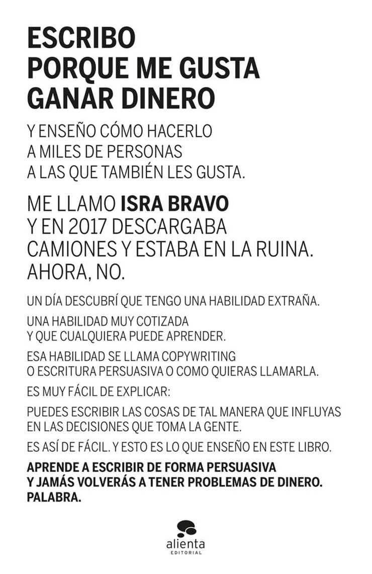 Escribo porque me gusta ganar dinero