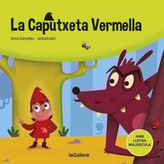 La Caputxeta Vermella La Caputxeta Vermella