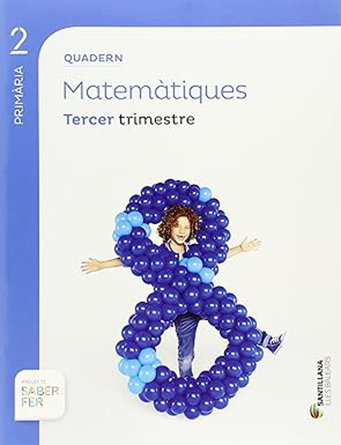 Matem&agrave;tiques-quadern 3/15 PRIM&Agrave;RIA 2 Santillana Text 9788468006291