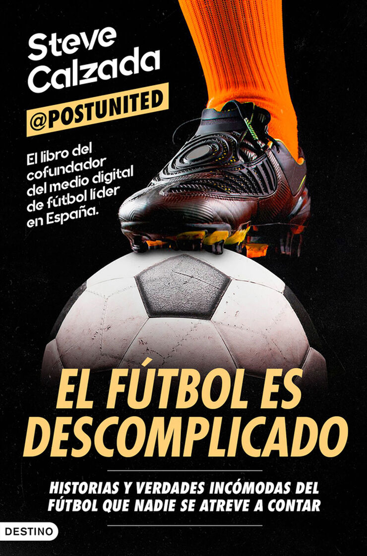 El f&uacute;tbol es descomplicado