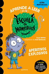 Aprender a leer en la Escuela de Monstruos 19 - Aperitivos explosivos Aprender a leer en la Escuela de Monstruos 19 - Aperitivos explosivos