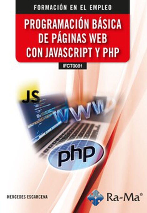 (IFCT0081) Programaci&oacute;n b&aacute;sica de p&aacute;ginas web con Javascript y PHP