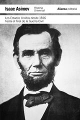 Los Estados Unidos desde 1816 hasta el final de la Guerra Civil Los Estados Unidos desde 1816 hasta el final de la Guerra Civil