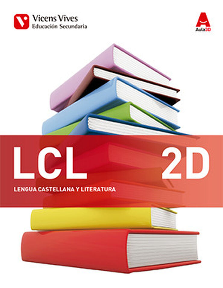 Lengua Castellana y Literatura LCL 2D 2º ESO