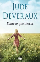Dime lo que deseas Dime lo que deseas