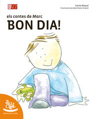 Contes de Marc: bon dia Contes de Marc: bon dia