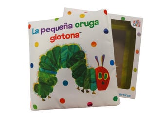 La pequeña oruga glotona. Libro de tela para abrazar La pequeña oruga glotona. Libro de tela para abrazar