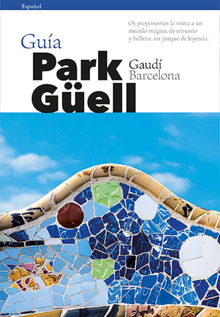 Guia Park Güell (espanyol)