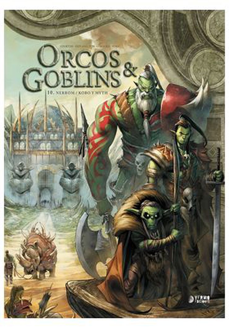 Orcos y goblins 10: Nerrom/Kobo y Mith