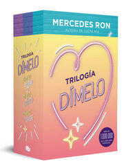 Trilogía Dímelo (pack con: Dímelo bajito, Dímelo en secreto, Dímelo con besos) (Dímelo) Trilogía Dímelo (pack con: Dímelo bajito, Dímelo en secreto, Dímelo con besos) (Dímelo)