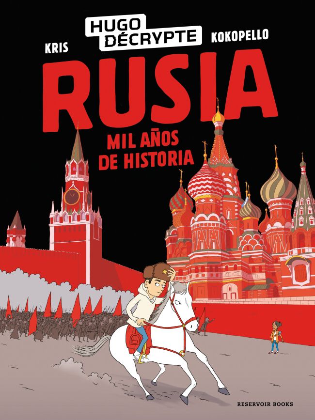 Rusia. Mil a&ntilde;os de historia