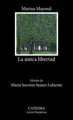 La única libertad La única libertad