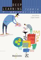 Deep Learning: teoría y aplicaciones Deep Learning: teoría y aplicaciones