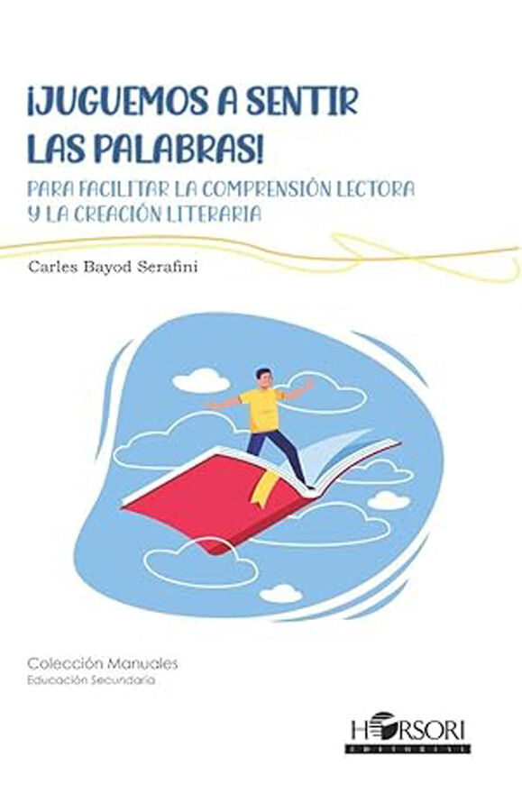 &iexcl;Juguemos a sentir las palabras!